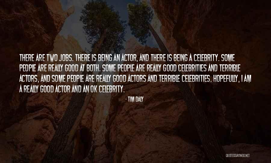 Tim Daly Quotes 161692 Tim Daly Quotes 161692
