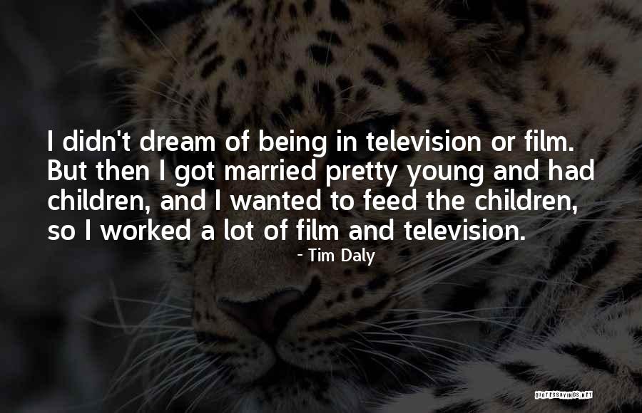 Tim Daly Quotes 2044440