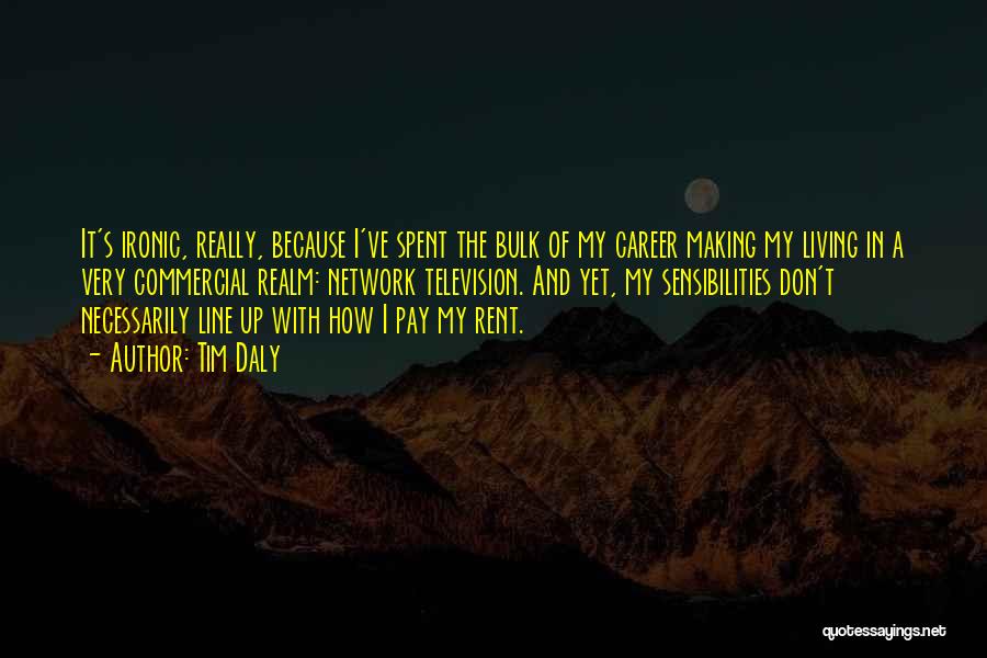 Tim Daly Quotes 2062361 Tim Daly Quotes 2062361