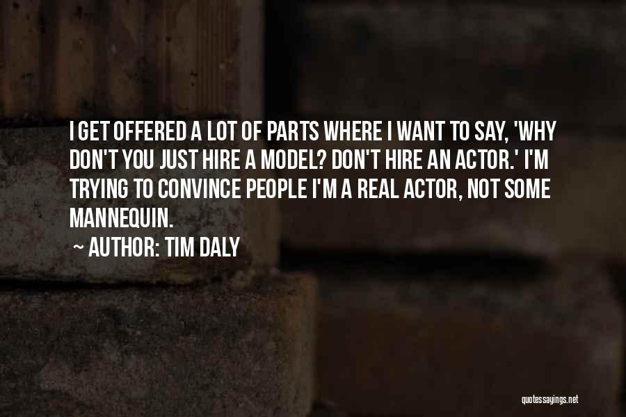 Tim Daly Quotes 2249660