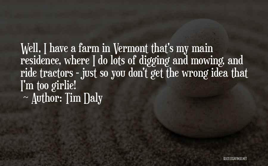 Tim Daly Quotes 354616