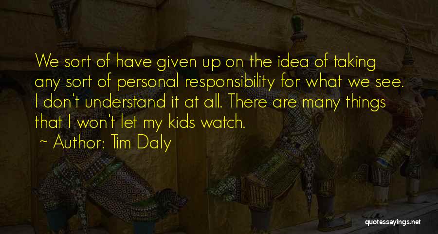 Tim Daly Quotes 412903