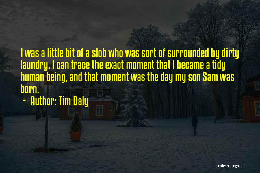 Tim Daly Quotes 895357 Tim Daly Quotes 895357