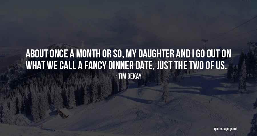 Tim DeKay Quotes 1405108 Tim DeKay Quotes 1405108