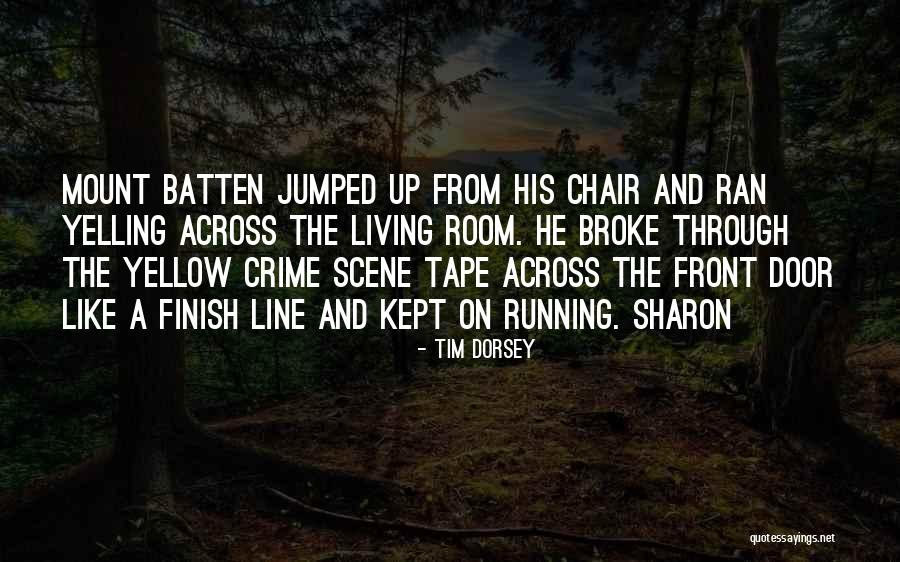 Tim Dorsey Quotes 1048208