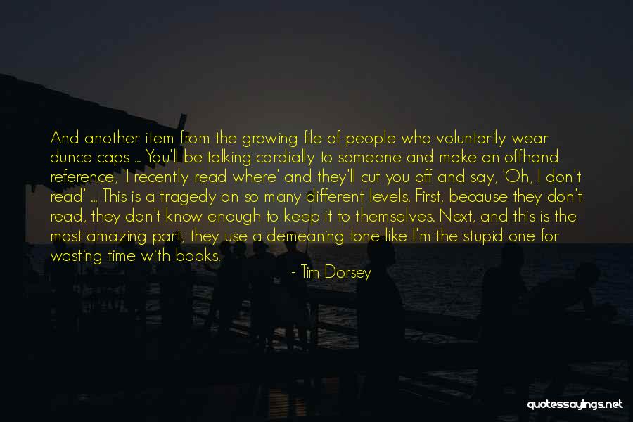 Tim Dorsey Quotes 1157621