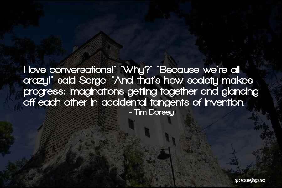 Tim Dorsey Quotes 1292420