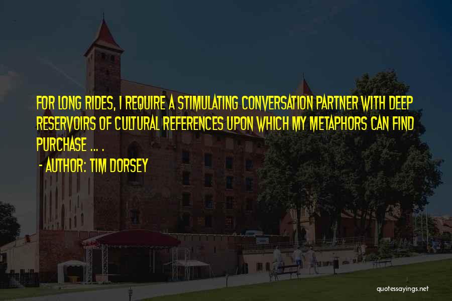 Tim Dorsey Quotes 1564161