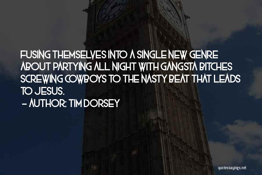 Tim Dorsey Quotes 1834270