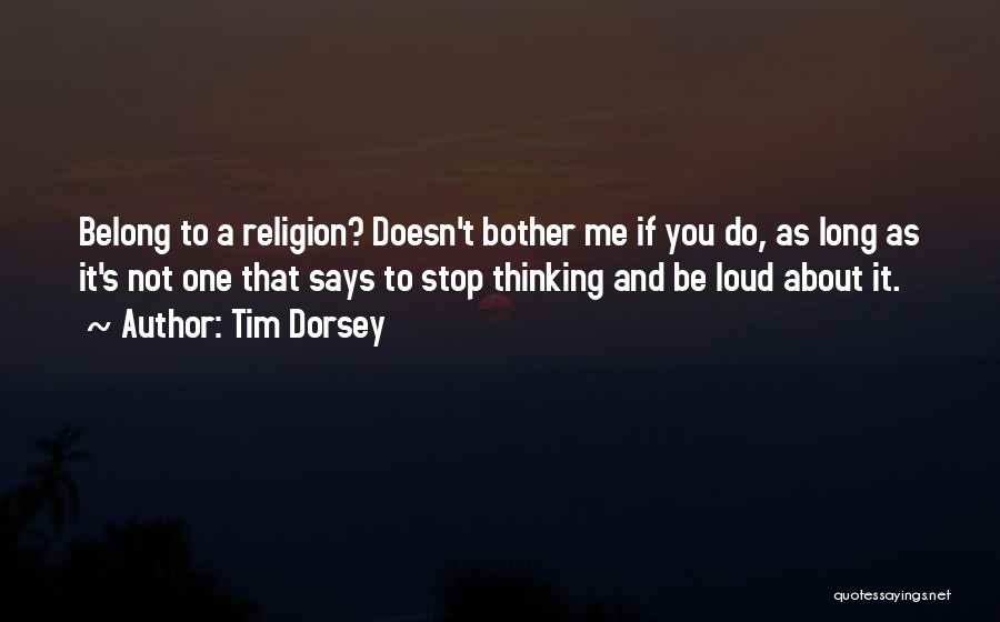 Tim Dorsey Quotes 1890602