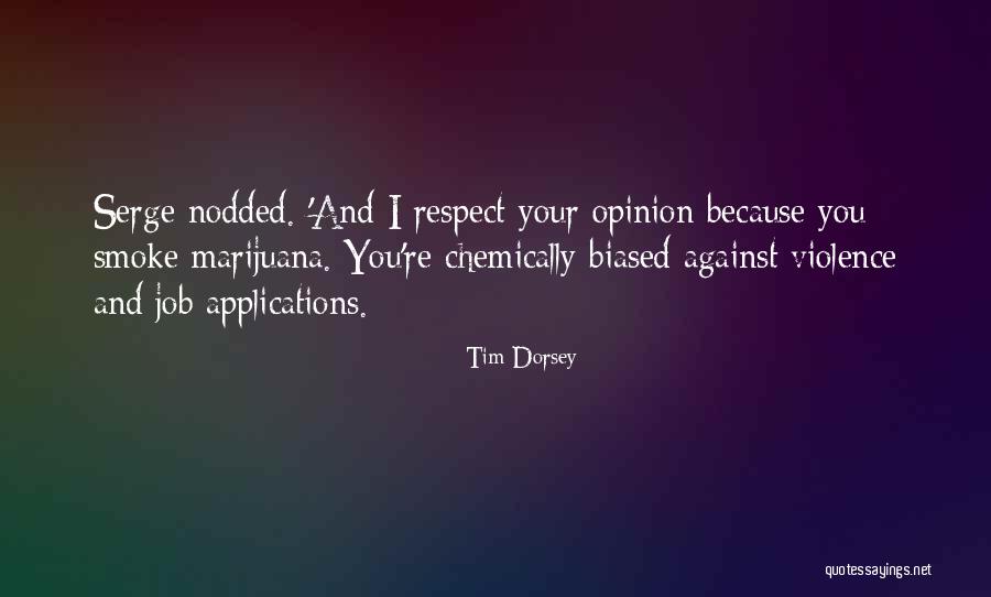 Tim Dorsey Quotes 364130