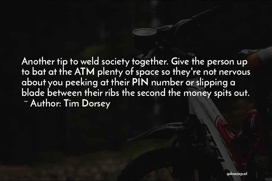 Tim Dorsey Quotes 508864