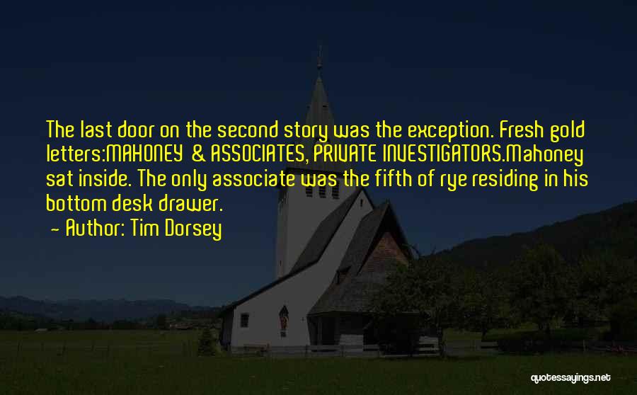 Tim Dorsey Quotes 651419