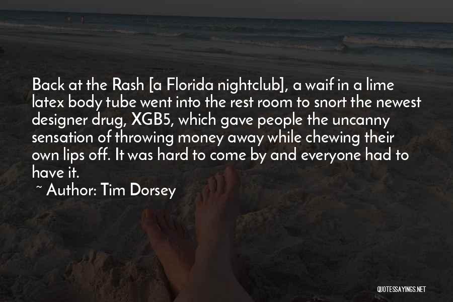 Tim Dorsey Quotes 662764