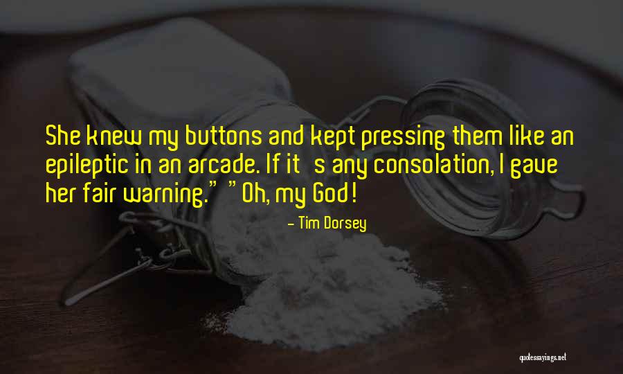 Tim Dorsey Quotes 975999