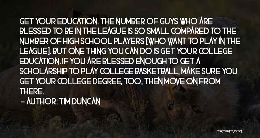 Tim Duncan Quotes 1027211