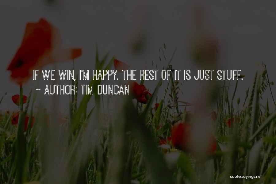 Tim Duncan Quotes 1156579