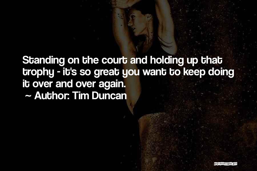 Tim Duncan Quotes 1396025