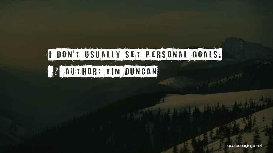 Tim Duncan Quotes 2128825