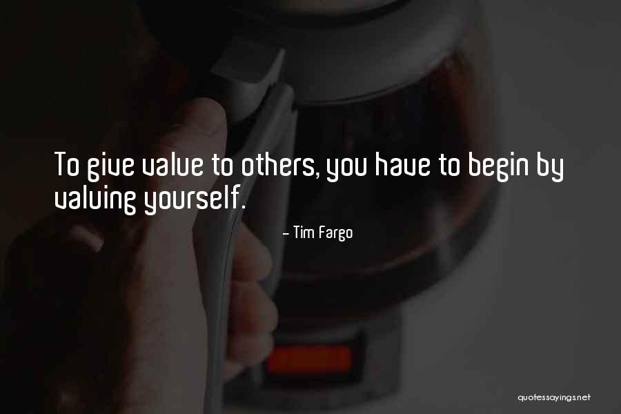 Tim Fargo Quotes 1069987