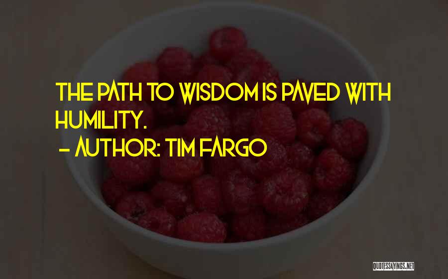 Tim Fargo Quotes 1082074