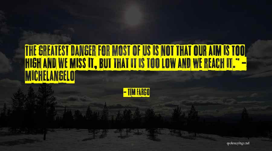 Tim Fargo Quotes 1274248 Tim Fargo Quotes 1274248