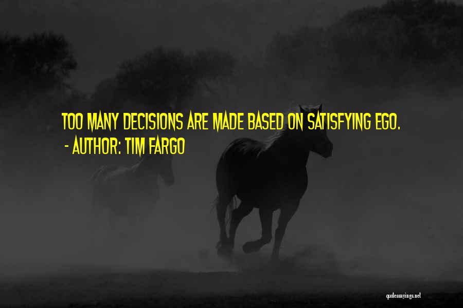 Tim Fargo Quotes 1495504