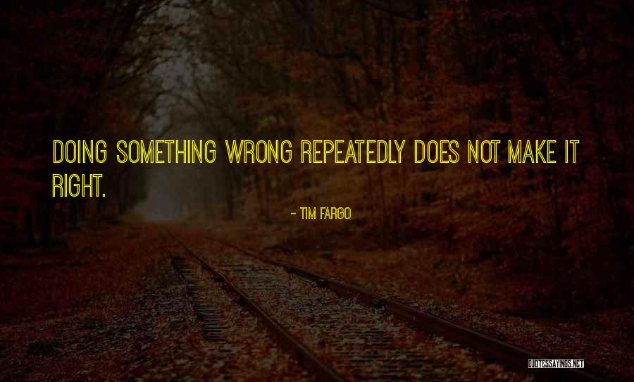 Tim Fargo Quotes 188186 Tim Fargo Quotes 188186