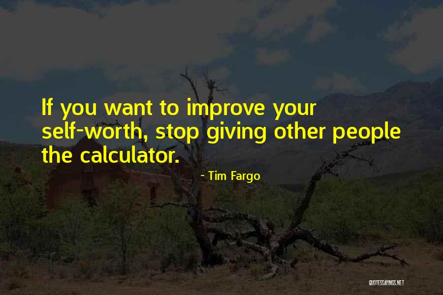 Tim Fargo Quotes 2067690