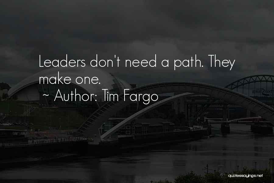 Tim Fargo Quotes 236725 Tim Fargo Quotes 236725