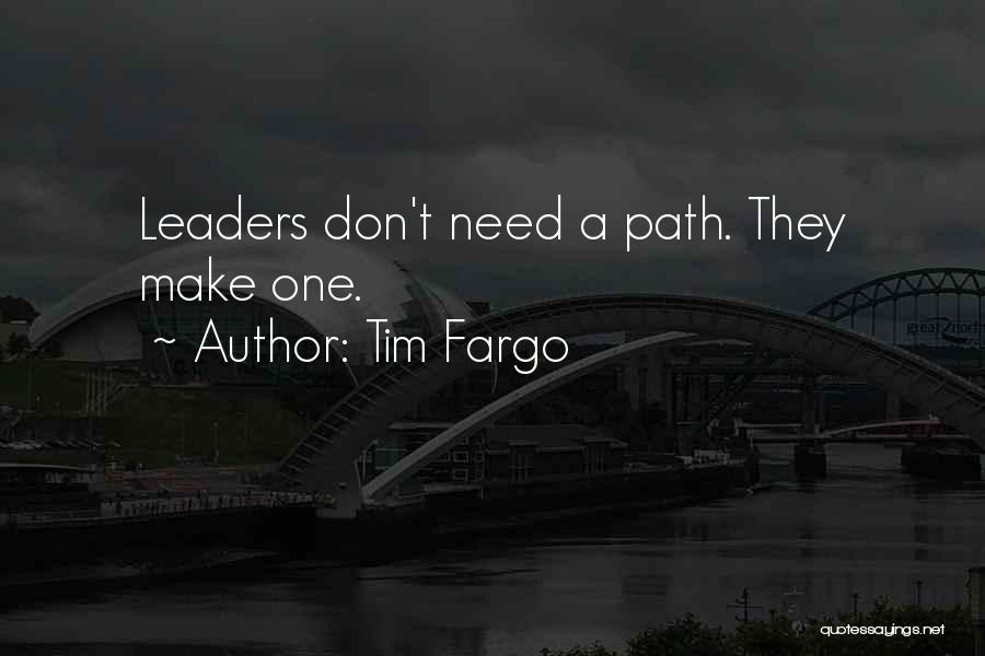 Tim Fargo Quotes 236725