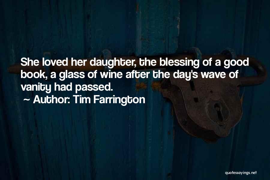 Tim Farrington Quotes 2185556