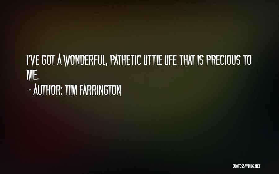 Tim Farrington Quotes 899788