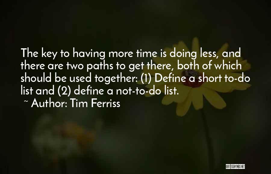 Tim Ferriss Quotes 1659753
