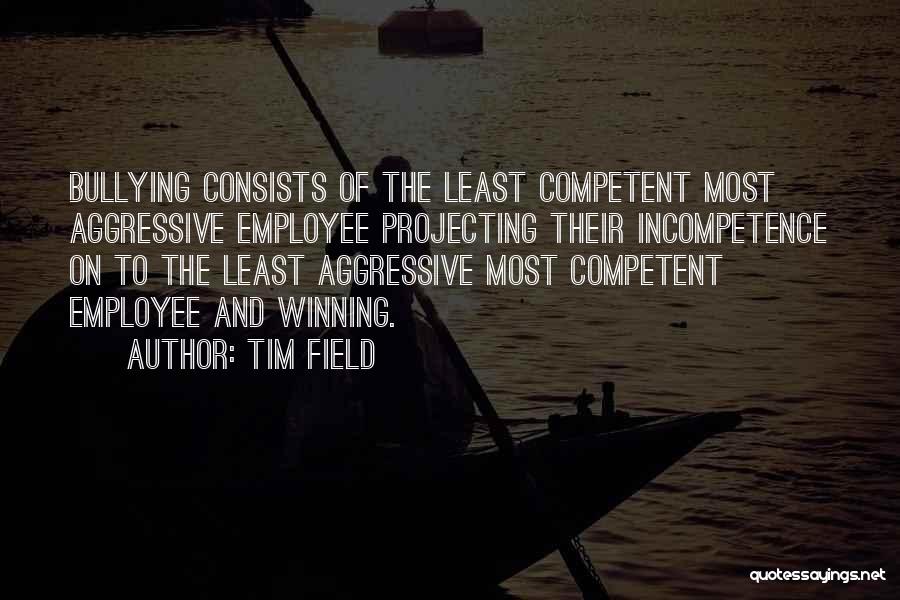 Tim Field Quotes 1327950