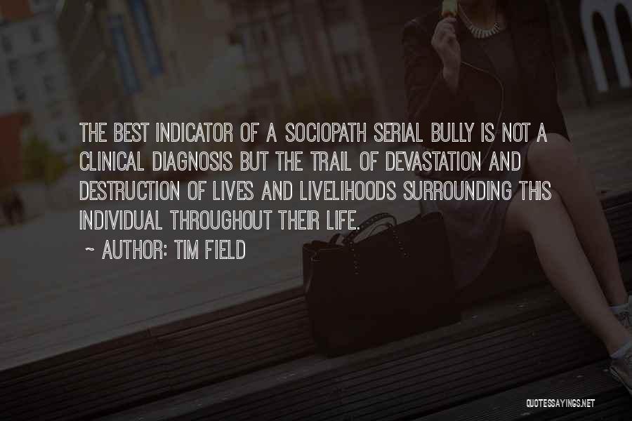 Tim Field Quotes 1720886