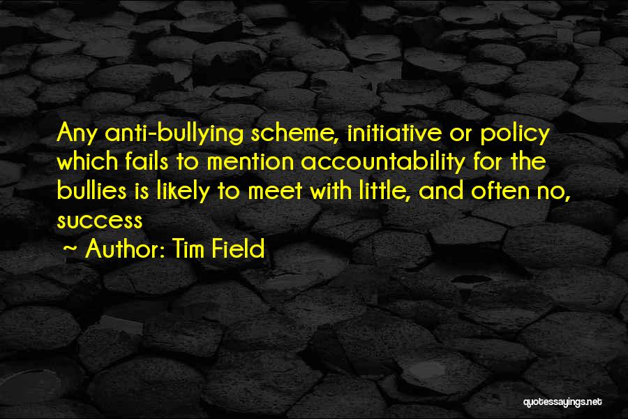 Tim Field Quotes 2231531