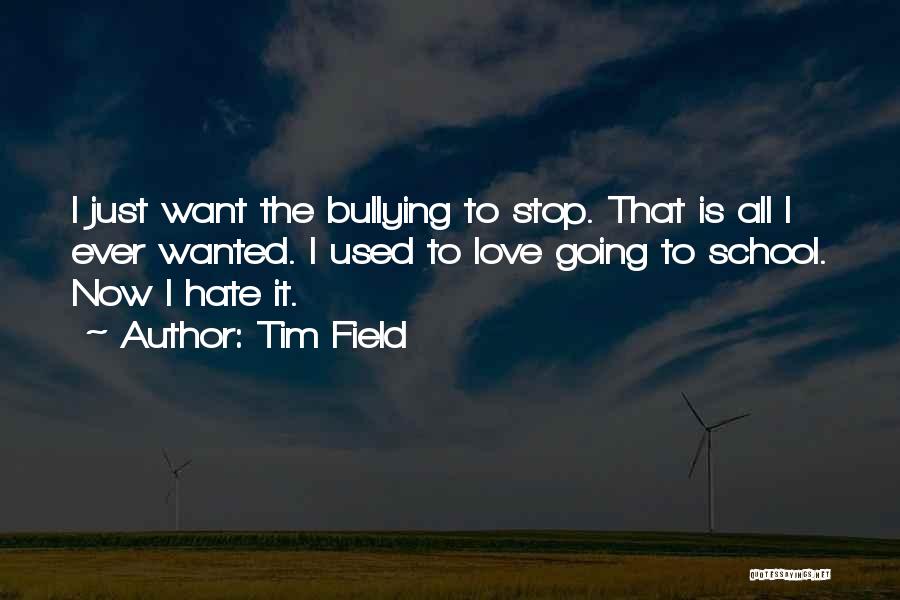 Tim Field Quotes 368922