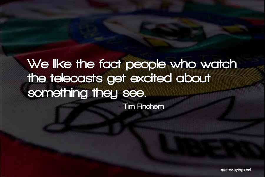 Tim Finchem Quotes 1679661