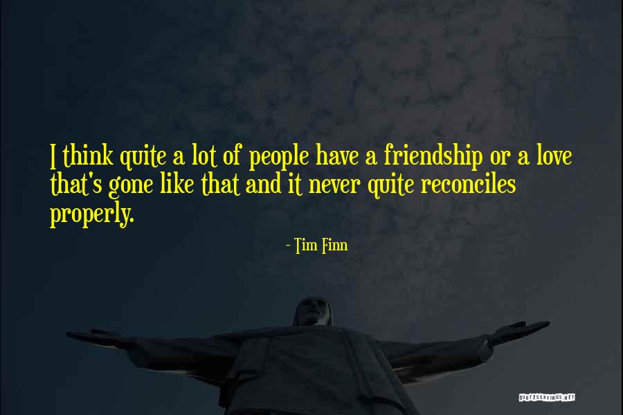 Tim Finn Quotes 712719 Tim Finn Quotes 712719