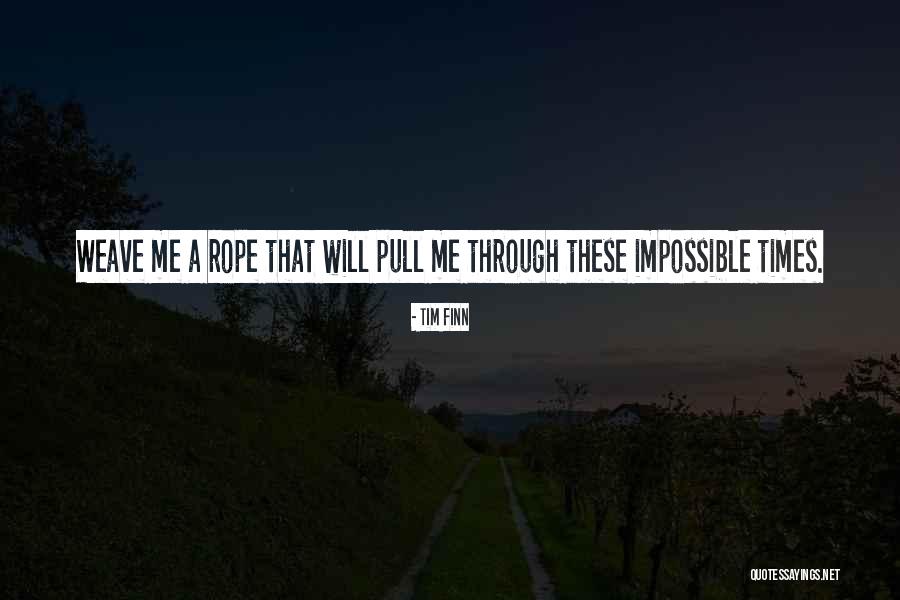 Tim Finn Quotes 817968 Tim Finn Quotes 817968