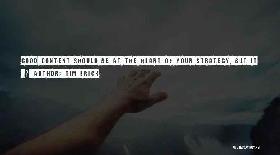 Tim Frick Quotes 1126813