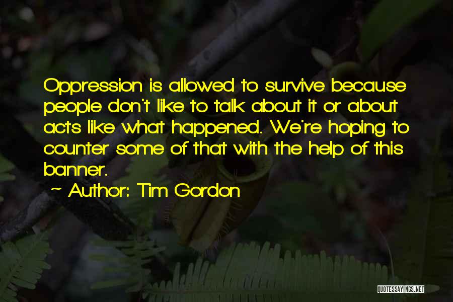 Tim Gordon Quotes 1668079