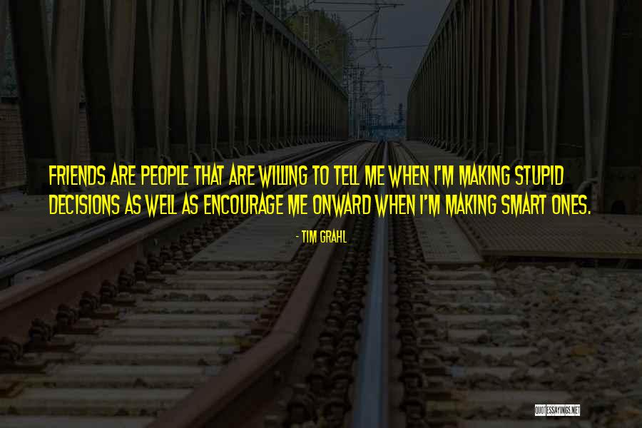 Tim Grahl Quotes 2063353 Tim Grahl Quotes 2063353