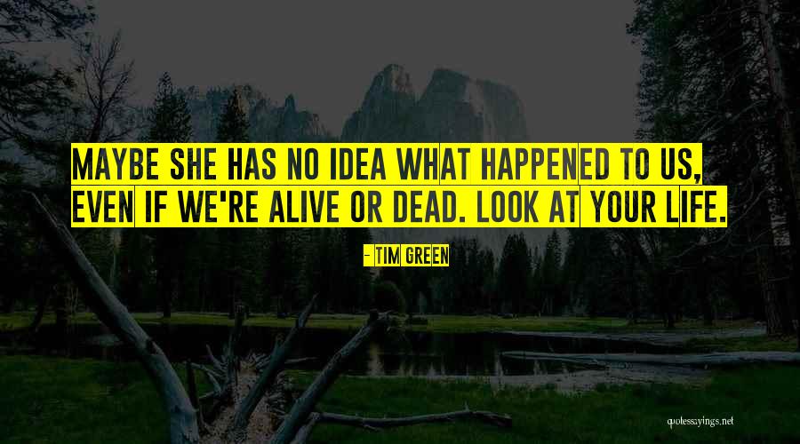 Tim Green Quotes 1099484 Tim Green Quotes 1099484