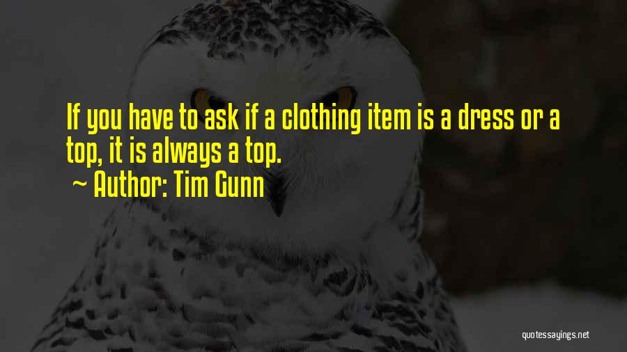 Tim Gunn Quotes 1078203