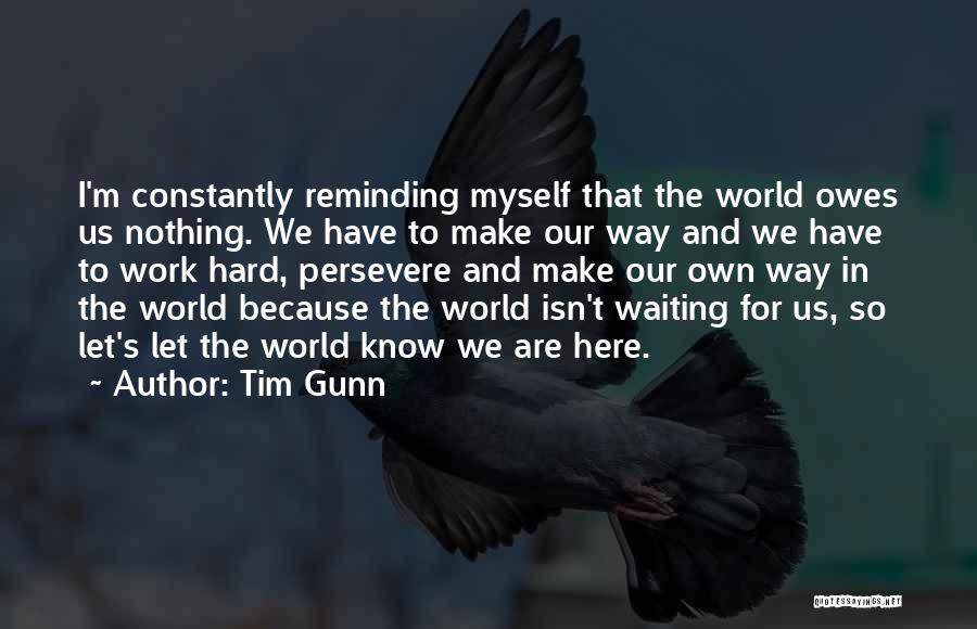 Tim Gunn Quotes 1504984