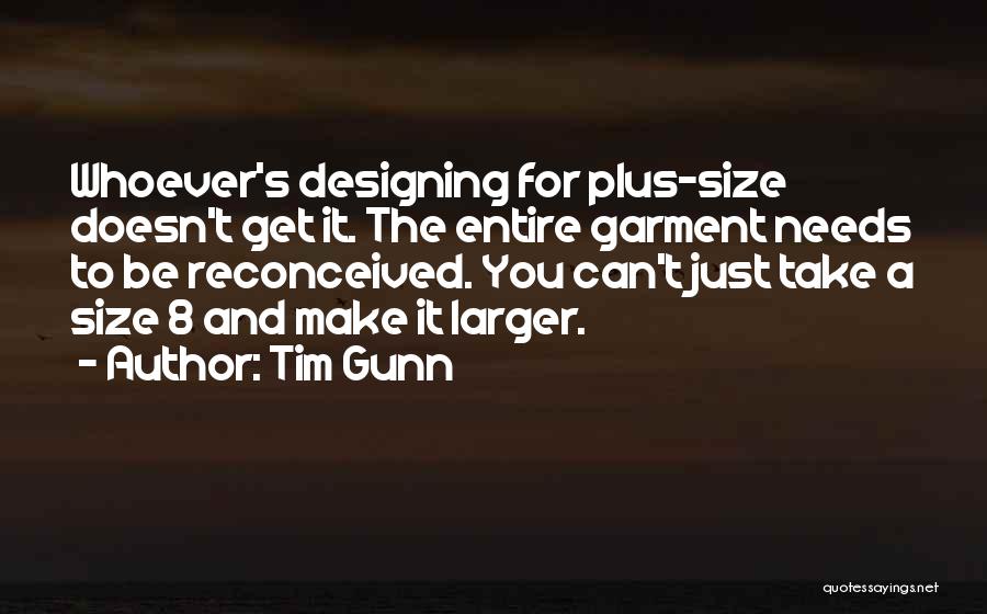 Tim Gunn Quotes 1904712