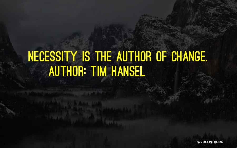 Tim Hansel Quotes 1165914