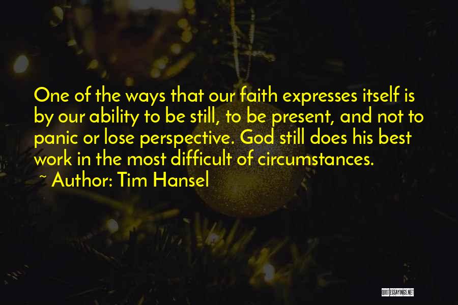 Tim Hansel Quotes 283658